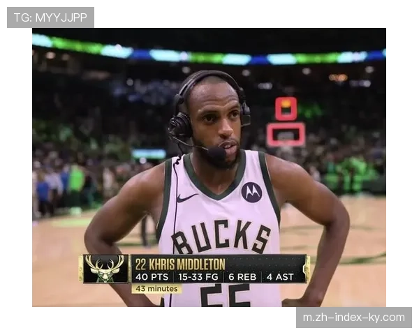 米德尔顿三分命中率35.3% 角色转型期外线稳定性待观察